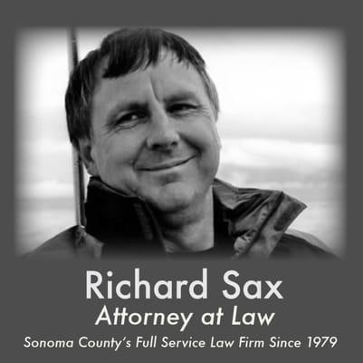 The Law Offices of Richard Sax. (707)585-1824 www.rsaxlaw.com