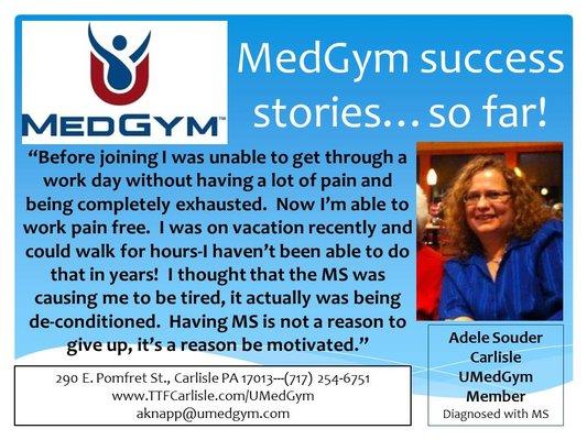 You don't have to have a medical issue to benefit from MedGym, but we have the staff with the understanding if you do.