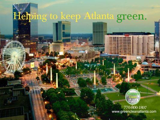 We are helping to keep Atlanta clean and green.