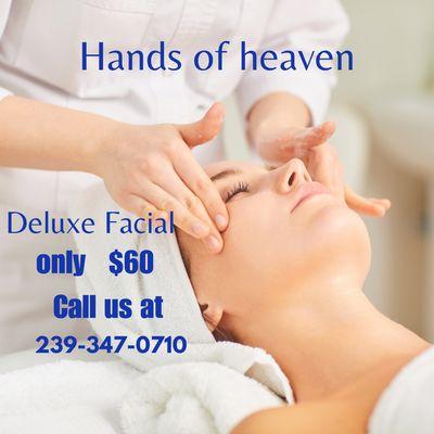 OFFER Deluxe Facial only $60