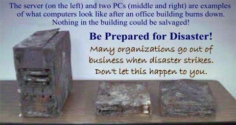 Are you prepared when disaster strikes? Over 50% of small businesses fail within 2 years of a disaster.