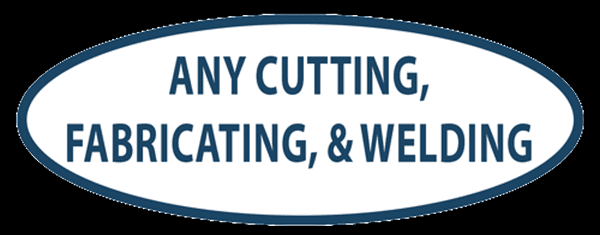 Any Cutting Fabricating & Welding