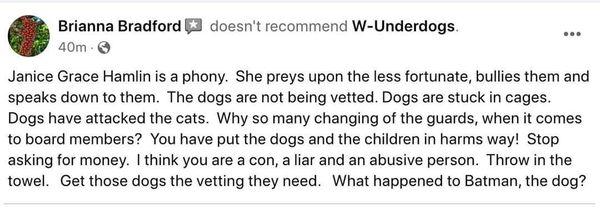 W-underdogs tend to delete any reviews that is negative, calling Janice Grace out, or asking them to address the allegations