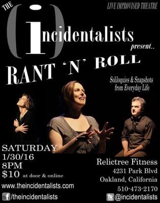 Next Saturday, 1-30 @ 8p Relictree Studio in Oakland *****  "RANT 'n' ROLL" *****