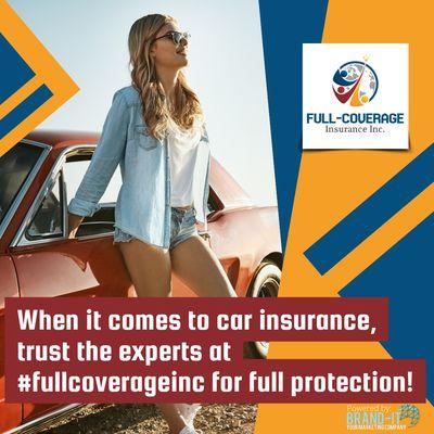 Trust the experts at #fullcoverageinc for comprehensive and reliable car insurance protection.