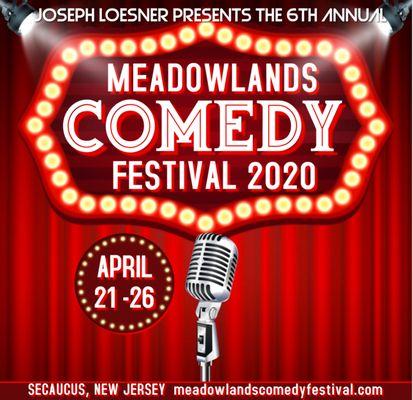 Upcoming Comedy Festival. More information visit the box office page at www.Meadowlandscomedyclub.com or call 201.893-9777