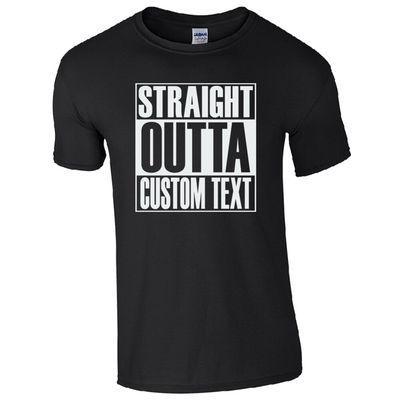 Straight Outta + [Add Your Custom Text]!