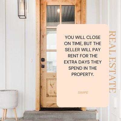 Basically, the buyer gets to be a landlord for a little bit as the seller rents the property and the ownership transfers to the buyer.