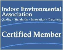 We are an upstanding member of the Indoor Environmental Association