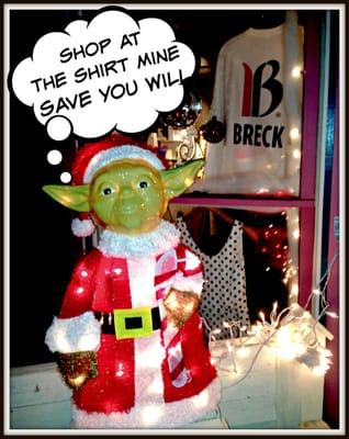 Shop at the Shirt Mine.  Save you will says Yoda.