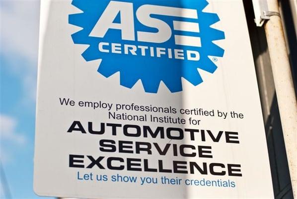 We are ASE Certified