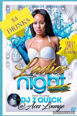 THURSDAY NIGHT AT ACES LADIES NIGHT