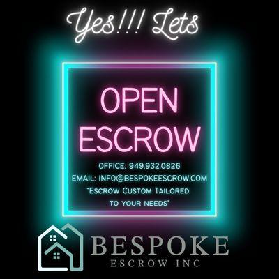 Let Us Custom Tailor Your Next Escrow Experience!