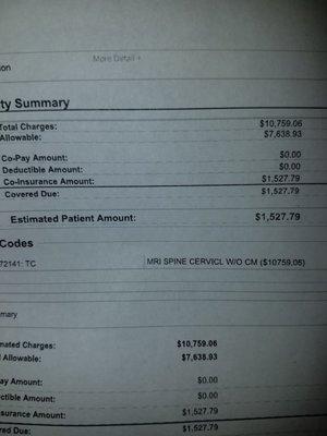 Almost 11k for an MRI that shouldnt cost more than 1,500....all because its auto, when selfpay with no insurance is only 400.00! Scum!