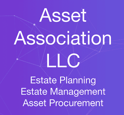 Estate Planning - Estate Management - Asset Procurement