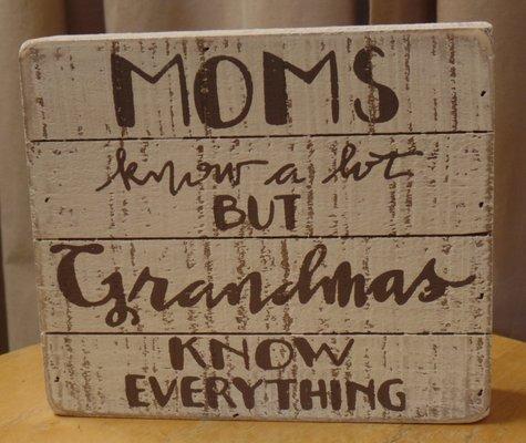 Box Sign -  Great for Mother's Day or any other reason....