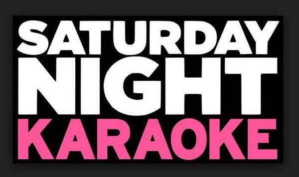 Karaoke every Saturday from 9pm