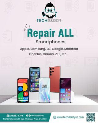 "We Repair ALL Smartphones"