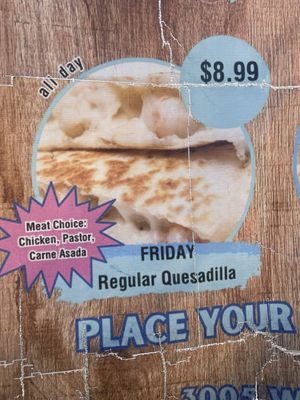 Quesadilla Fridays $9