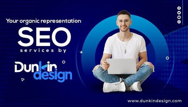 Your organic representation- SEO Services by Dunkin Design