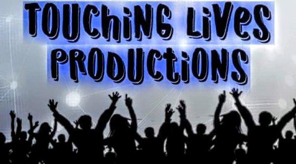 Touching Lives Productions