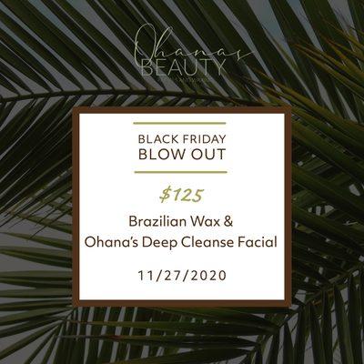 Black Friday Blow Out! Book Now!