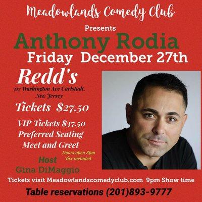 Upcoming show. Friday December 27th 9pm. Tickets visit Meadowlandscomedyclub.com