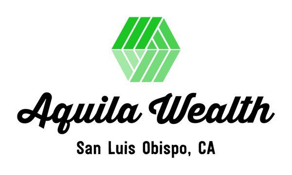 Aquila Wealth Advisors, LLC in San Luis Obispo, CA.