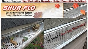 ShurFlo  gutter guard -20 year manufacturer warranty