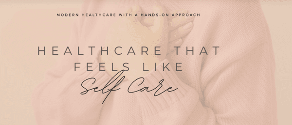 Healthcare that feels like Selfcare