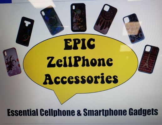 Epic Zellphone Accessories