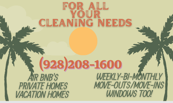 For all your cleaning needs. We clean vacation rentals, AirBNB's and move-outs and move-ins too! We even do windows.