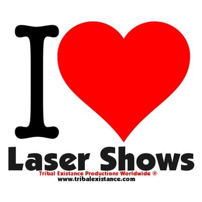 I Love Laser Shows from Tribal Existance Productions Worldwide