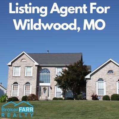 Listing agent for Wildwood, MO.  Contact me, BrokerFarr for more information.