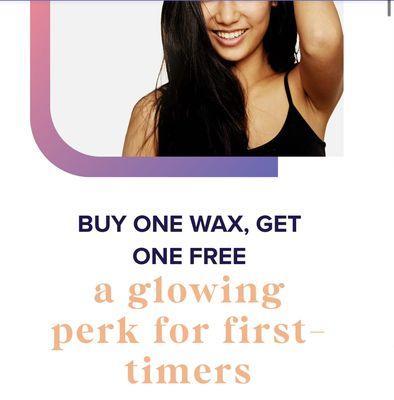 Buy one wax, Get one Free!  Radiant Waxing