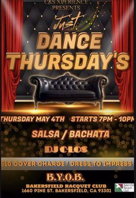 just dance Thursday's all the best salsa and bachata social dancing from 6-10 at the beautiful Bakersfield Raquet club main event room.