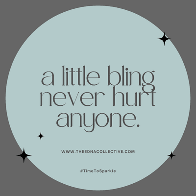 Graphic if 'a little bling never hurty anyone'. Blue & gray