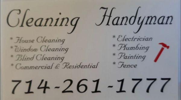 Here are all the services we provide. 
.
Call Christy's Cleaning Services/ Handyman for a FREE ESTIMATE 
.
714.261.1777