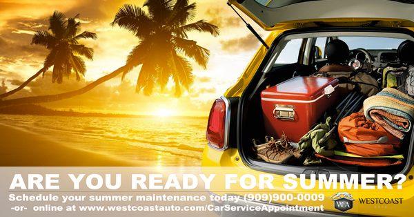 Schedule your summer maintenance check online at http://www.westcoastauto.com/CarServiceAppointment