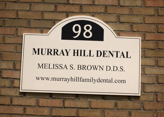 Murray Hill Family Dental - Location Sign