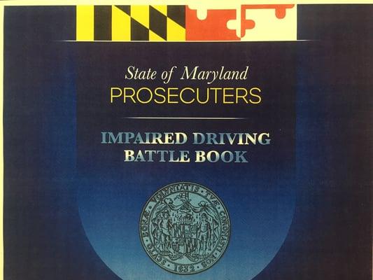 Ross is a former Baltimore City Assistant State's Attorney.  He knows the State's DUI playbook.