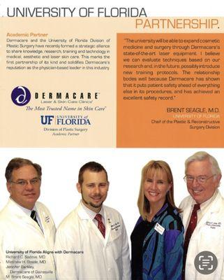 Dermacare replaced the University of Floridas's plastic surgery department's lasers with the most advanced best in class technologies.