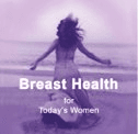 Breast Health for Todays Women. Call Dr. Linda to discuss your health today.