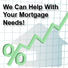 We can help with your mortgage needs!