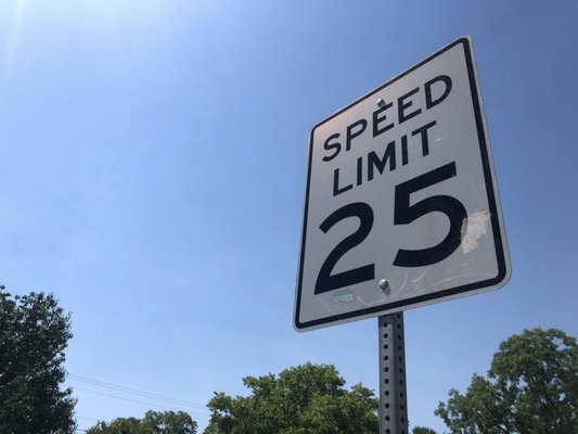 Speed limit 25.