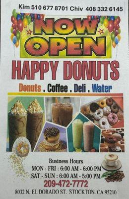 Happy Donuts and Deli
We serve variety food to go Donuts-bagel, croissant   sandwich. 
Drink smothie Coffee Ice tea.