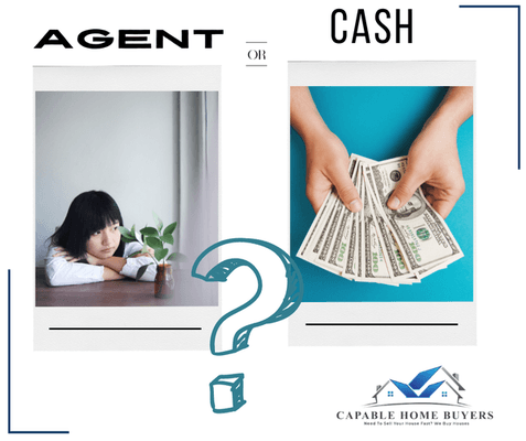 Would you rather wait for an agent to sell your home? Plus pay them a fee? Or would you like a fair cash offer in as little as 24 hours?