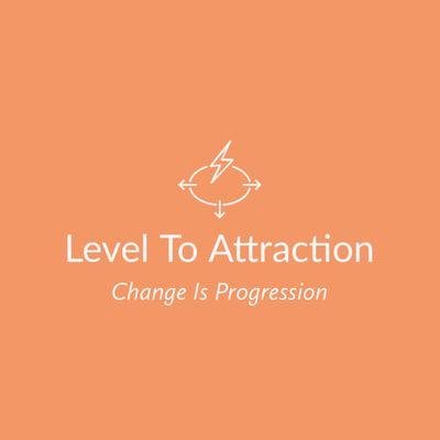 Level To Attraction