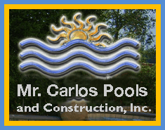 Mr. Carlos Pools and Construction, Inc. Serving OC, LA and Riverside County.