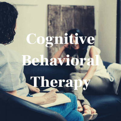 Cognitive Behavioral Therapy